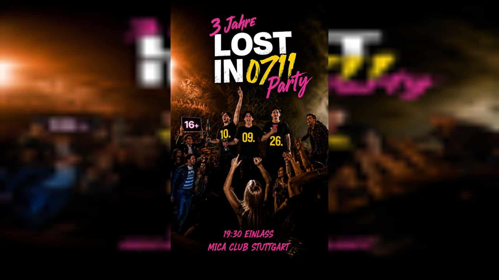 🔥 3 JAHRE LOST IN 0711 PARTY 🔥
